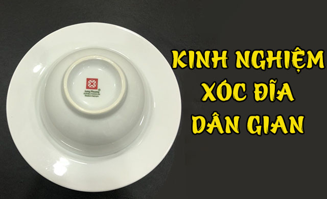 mẹo nhỏ khi chơi xóc đĩa