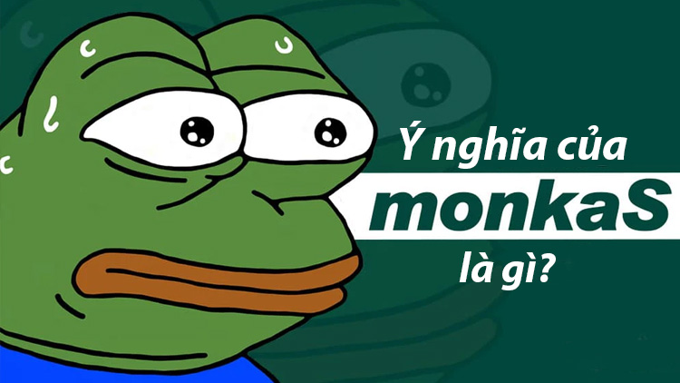 Monkas là gì?